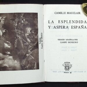 LA ESPLÉNDIDA Y ÁSPERA ESPAÑA