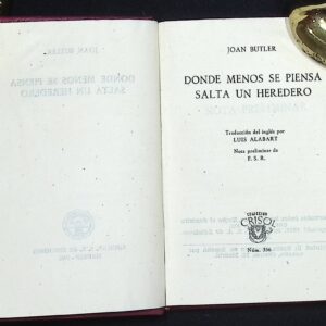 DONDE MENOS SE PIENSA SALTA UN HEREDERO