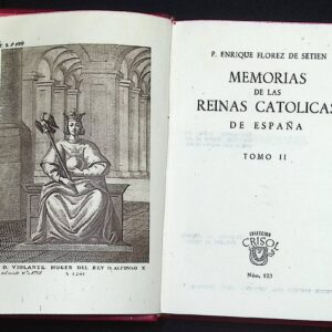 MEMORIAS DE LAS REINAS CATOLICAS DE ESPAÑA