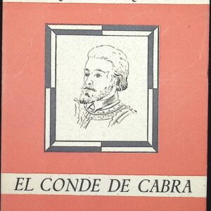 EL CONDE DE CABRA (UN HOMBRE DE ARMAS DEL SIGLO XV)