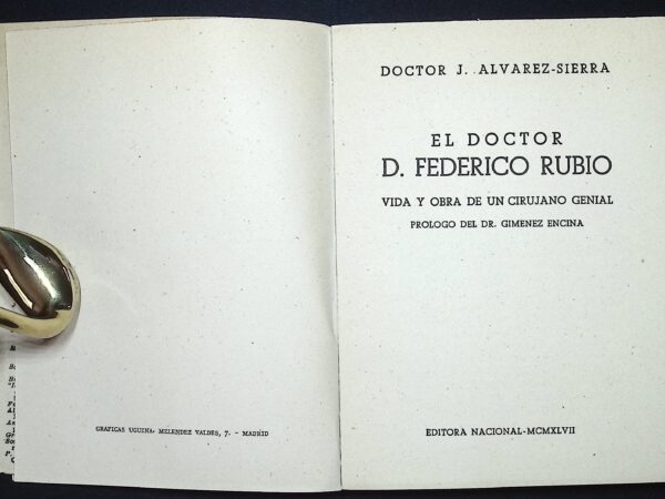 DR. D.FEDERICO RUBIO (VIDA Y OBRA DE UN CIRUJADO GENIAL) - Imagen 2