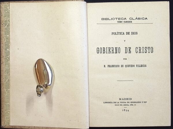 POLÍTICA DE DIOS Y GOBIERNO DE CRISTO -POR FRANCISCO DE QUEVEDO Y VILLEGAS-