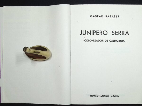 JUNIPERO SERRA (COLONIZADOR DE CALIFORNIA) - Imagen 2