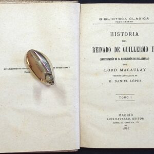 HISTORIA DEL REINADADO DE GUILLERMO III POR LORD MACAULAY