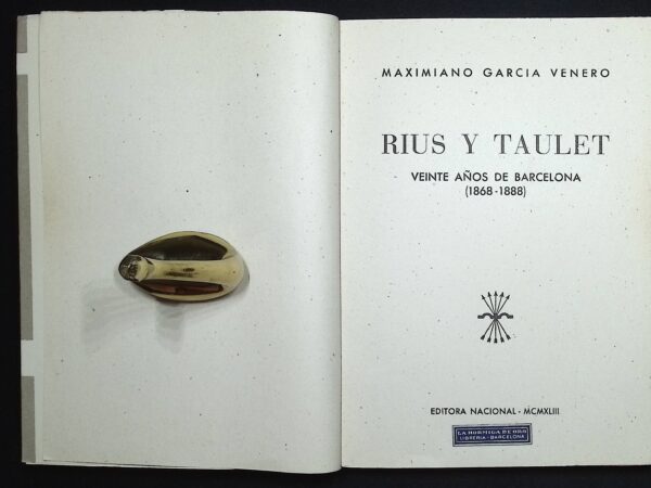 RIUS Y TAULET -VEINTE AÑOS EN BARCELONA- (1869-1888) - Imagen 2