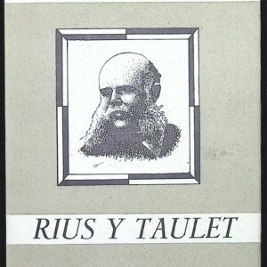 RIUS Y TAULET -VEINTE AÑOS EN BARCELONA- (1869-1888)