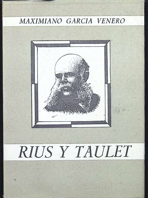 RIUS Y TAULET -VEINTE AÑOS EN BARCELONA- (1869-1888)