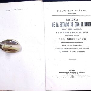 HISTORIA DE LA ENTRADA DE CIRO EL MENOR EN ASIA Y DE LA RETIRADA DE LOS DIEZ MIL GRIEGOS