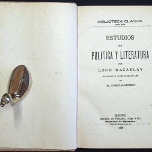 ESTUDIOS DE POLÍTICA Y LITERATURA POR LORD MACAULAY