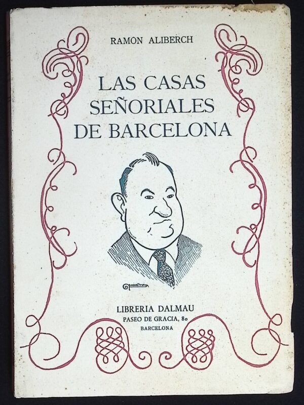 LAS CASAS SEÑORIALES DE BARCELONA