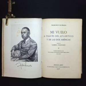 FRANCISCO PINEDO -MI VUELO  A TRAVES DEL ATLÁNTICO Y DE LAS DOS AMÉRICAS