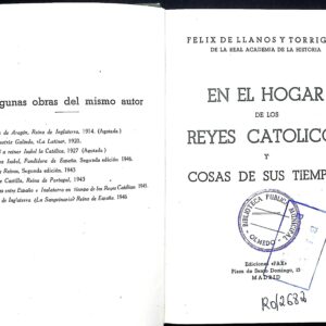 EL HOGAR DE LOS REYES CATÓLICOS Y COSAS DE SUS TIEMPOS