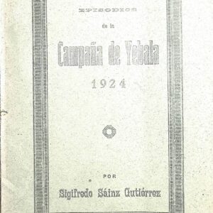 EPISODIOS DE LA CAMPAÑA DE YEBALA -1924-