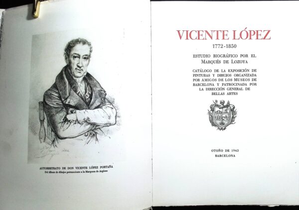 VICENTE LÓPEZ 1772- 1850 (ESTUDIO BIOGRÁFICO POR EL MARQUÉS DE LOZOYA) - Imagen 2