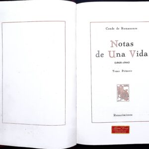 NOTAS DE UNA VIDA  - CONDE DE ROMANONES-