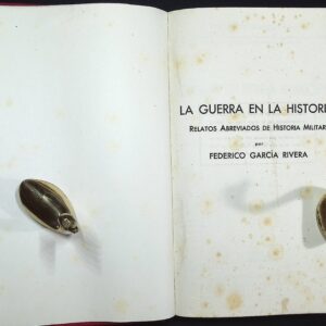 LA GUERRA EN LA HISTORIA POR FEDERICO GARCÍA RIVERA