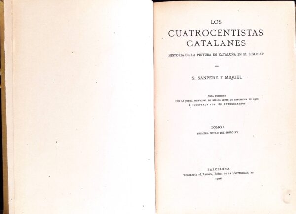 LOS CUATROCENTISTAS CATALANES - HISTORIA DE LA PINTURA EN CATALUÑA EN EL SIGLO XV -