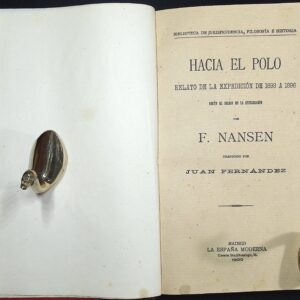 HACIA EL POLO - RELATO DE LA EXPEDICIÓN DE 1893 A 1896 -
