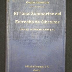 EL TÚNEL SUBMARINO DEL ESTRECHO DE GIBRALTAR