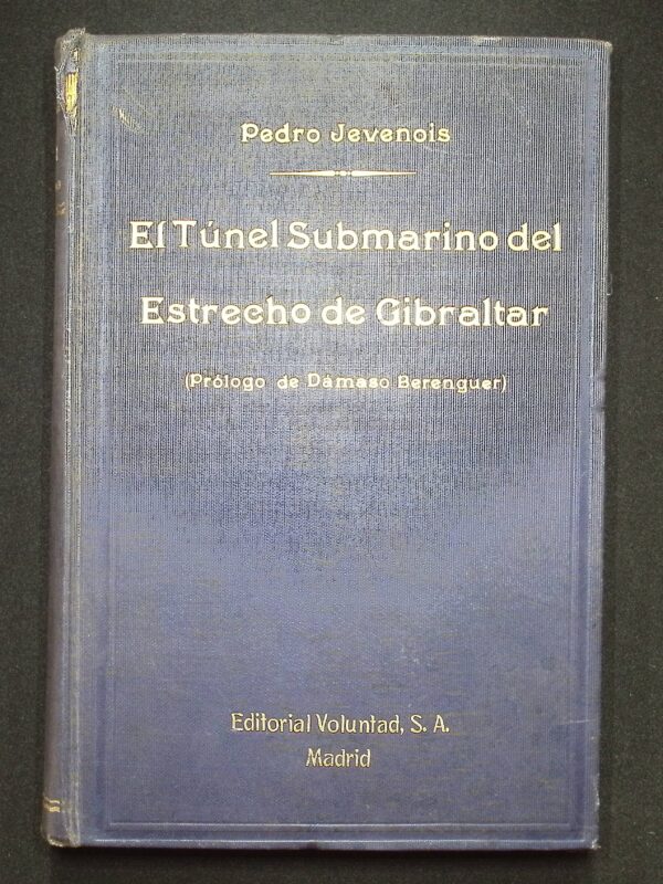 EL TÚNEL SUBMARINO DEL ESTRECHO DE GIBRALTAR