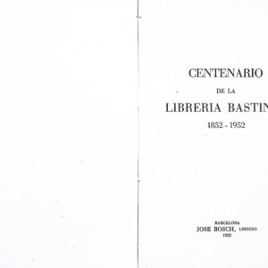 CENTENARIO DE LA LIBRERÍA BASTINOS - 1852-1952 -