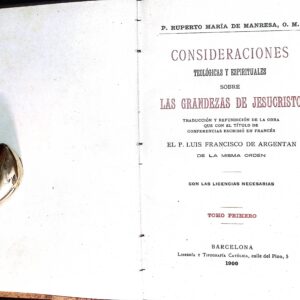 CONSIDERACIONES TEOLÓGICAS Y ESPIRITUALES SOBRE LAS GRANDEZAS DE JESUSCRISTO