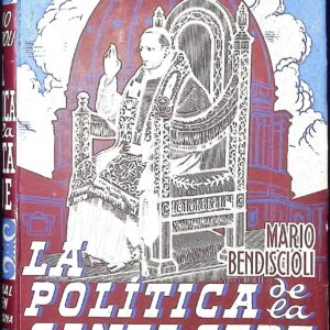 LA POLÍTICA DE LA SANTA SEDE