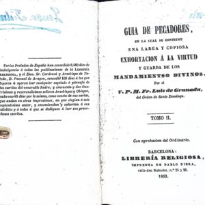GUIA DE PECADORES, EN LA CUAL SE CONTIENE UNA LARGA Y COPIOSA EXHORTACIÓN A LA VIRTUD
