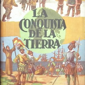 LA CONQUISTA DE LA TIERRA