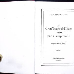 EL GRAN TEATRO DEL LICEO VISTO POR SU EMPRESARIO