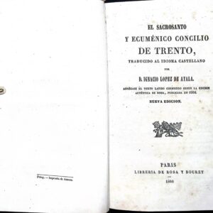 EL SACROSANTO Y ECUMÉNICO CONCILIO DE TRENTO