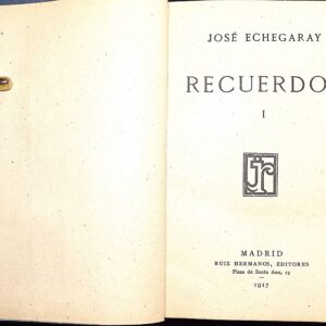RECUERDOS DE JOSÉ ECHEGARAY