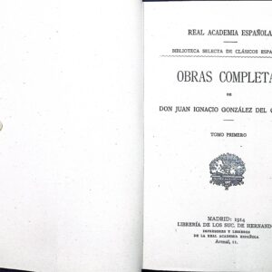 OBRAS COMPLETAS DE DON JUAN IGNACIO GONZÁLEZ DEL CASTILLO