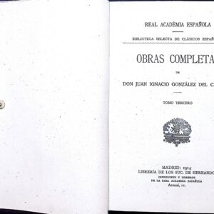 OBRAS COMPLETAS DE DON JUAN IGNACIO GONZÁLEZ DEL CASTILLO