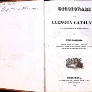 DICCIONARI DE LA LLENGUA CATALANA A LA CORRESPONDENCIA CASTELLANA Y LATINA