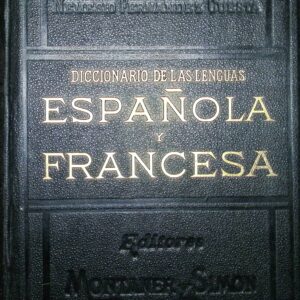 DICCIONARIO DE LAS LENGUAS ESPAÑOLA Y FRANCESA