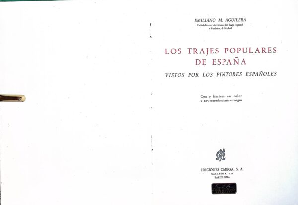 LOS TRAJES POPULARES DE ESPAÑA  -VISTOS POR LOS PINTORES ESPAÑOLES -