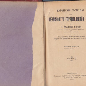 EXPOSICIÓN DOCTRINAL DEL DERECHO CIVIL ESPAÑOL, COMÚN Y FORAL