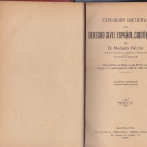 EXPOSICIÓN DOCTRINAL DEL DERECHO CIVIL ESPAÑOL, COMÚN Y FORAL
