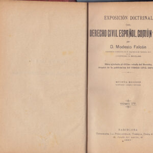 EXPOSICIÓN DOCTRINAL DEL DERECHO CIVIL ESPAÑOL, COMÚN Y FORAL