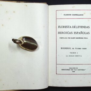 FLORESTA DE LEYENDAS HEROICAS ESPAÑOLAS - RODRIGO, EL ÚLTIMO GODO -
