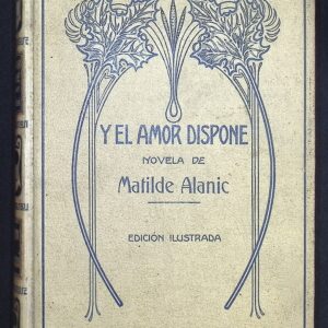 Y EL AMOR DISPONE