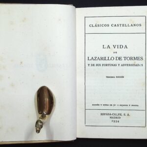 LA VIDA DE LAZARILLO DE TORMES Y DE SUS FORTUNAS Y ADVERSIDADES