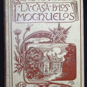 LA CASA DE LOS MOCHUELOS  - NOVELA PÓSTUMA -