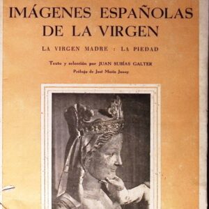 IMÁGENES ESPAÑOLAS DE LA VIRGEN