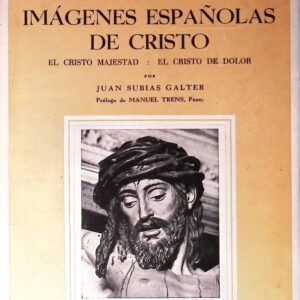 IMÁGENES ESPAÑOLAS DE CRISTO