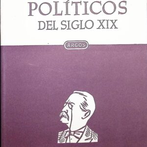 POLÍTICOS DEL SIGLO XIX