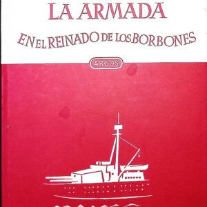 LA ARMADA EN EL REINADO DE LOS BORBONES