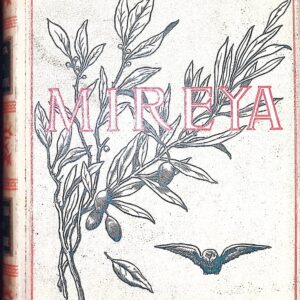 MIREYA - POEMA PROVENZAL - FEDERICO MISTRAL