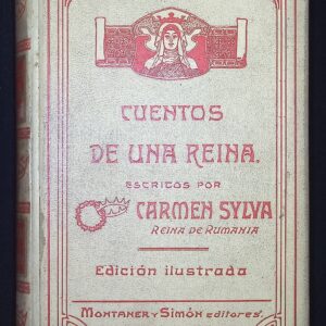 CUENTOS DE UNA REINA ( ISABEL, REINA DE RUMANÍA )